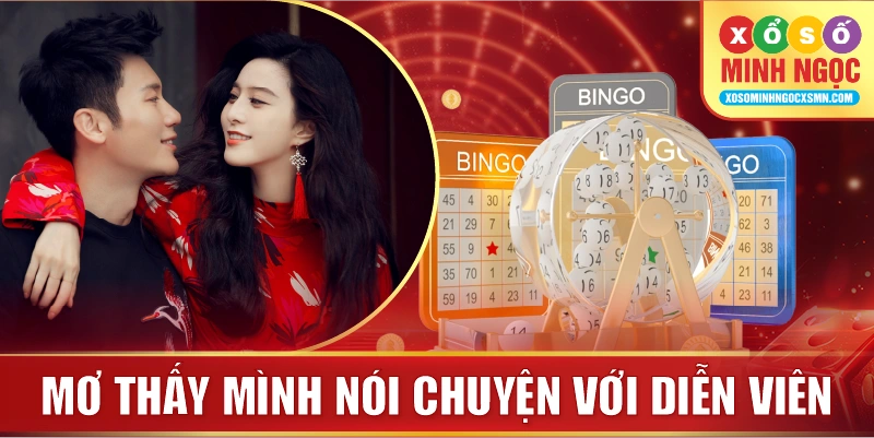 Mơ thấy mình nói chuyện với diễn viên