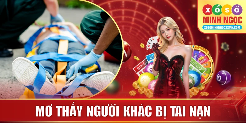Mơ thấy người khác bị tai nạn
